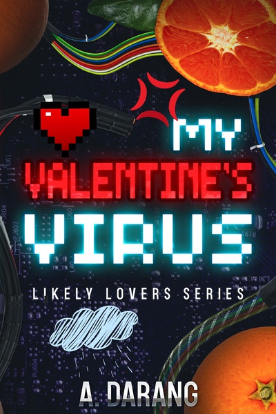 My Valentine's Virus (Book One: Likely Lovers Series)