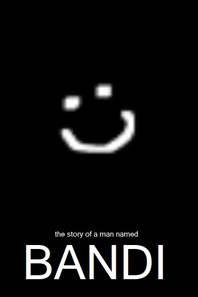 The Story Of A Man Named Bandi