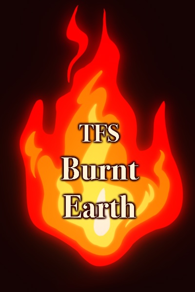 TFS: Burnt Earth