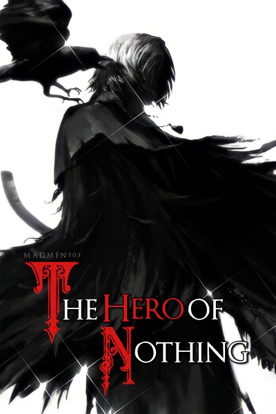 The Hero of Nothing