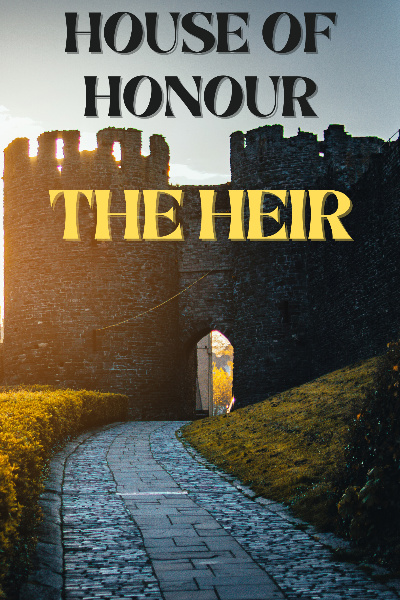House of Honour: The Heir