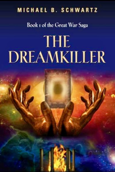 The Dreamkiller: Book 1 of the Great War Saga