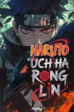 Naruto Uchiha Rong Lin