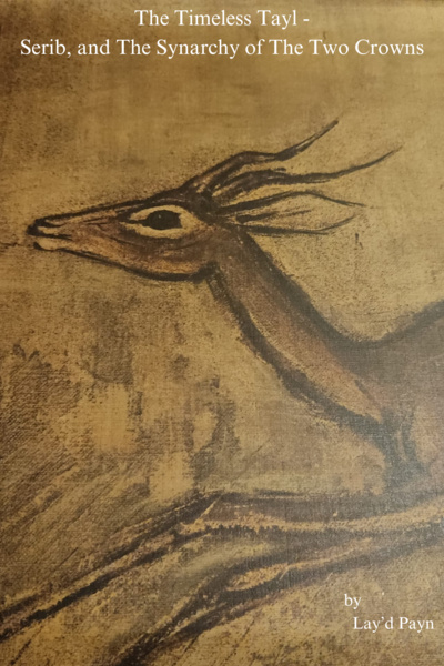 The Timeless Tayl - Serib and The Synarchy of The Two Crowns