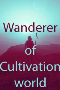 Wanderer of Cultivation World