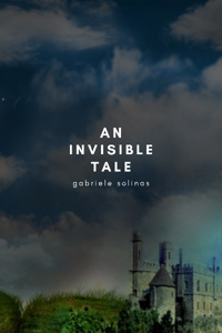 An Invisible Tale (On Hold, Needs Rewrite)
