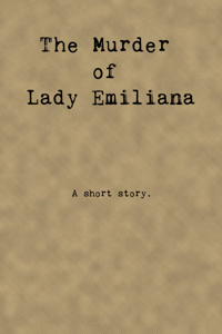 The Murder of Lady Emiliana