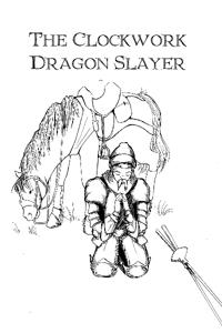 The Clockwork Dragon Slayer