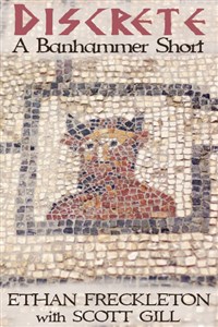 Discrete: A Banhammer Prequel