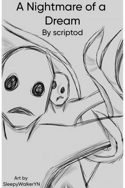 A Nightmare of a Dream