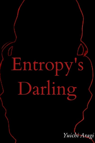 Entropy's Darling
