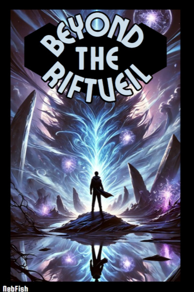 Beyond the Riftveil [High Fantasy/Progression]