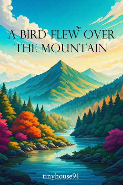 A Bird Flew Over The Mountain [Fantasy Isekai]