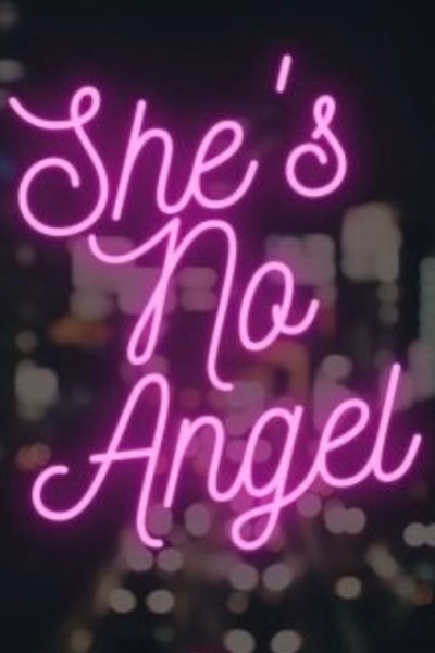 She’s No Angel