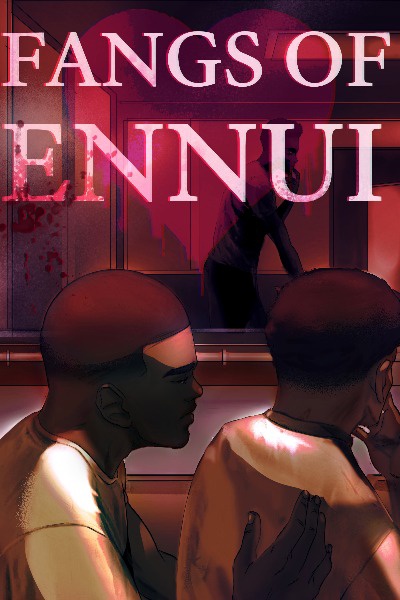Fangs of Ennui