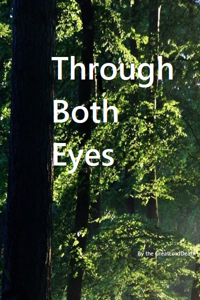 Through Both Eyes