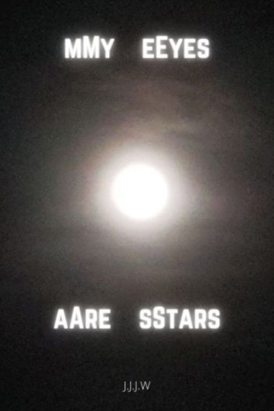 My Eyes Are Stars