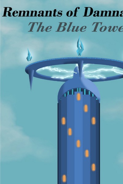 Remnants of Damnation: The Blue Tower