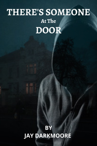 There's Someone at the Door