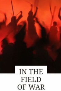 In the Field of War