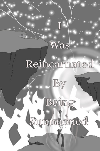 I was reincarnated by being summoned