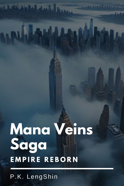 Mana Veins Saga - Empire Reborn