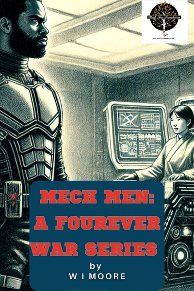 Mech Men: The Fourever War Series