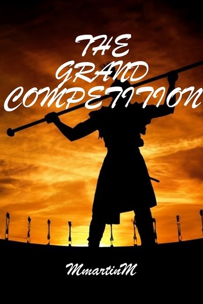 The Grand Competition