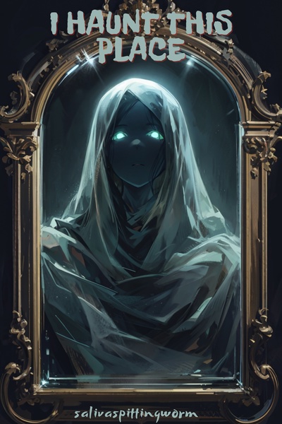 I haunt this place
