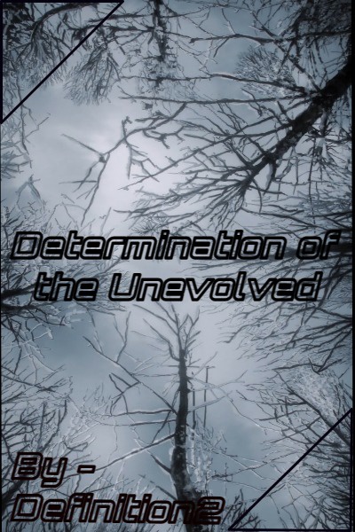 Determination of the Unevolved
