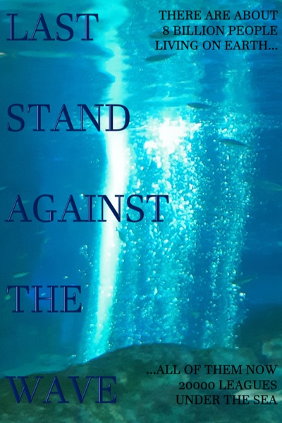 Last Stand Against The Wave